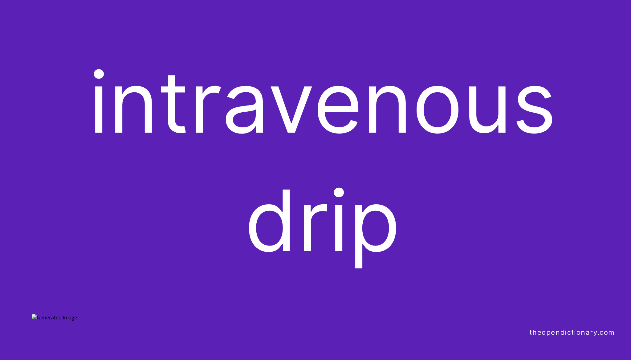 intravenous-drip-meaning-of-intravenous-drip-definition-of